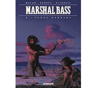 Darko Macan – Marshal Bass – Tome 9 : Texas Rangers – Cartonné