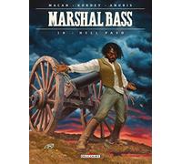 Darko Macan – Marshal Bass – Tome 10 : Hell Paso – cartonné