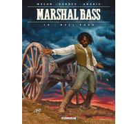 Marshal Bass T10 Hell Paso - Darko Macan - Delcourt - cartonné - Bande dessinée