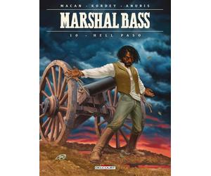 Marshal Bass T10 Hell Paso - Darko Macan - Delcourt - cartonné - Bande dessinée