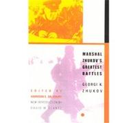 Marshal Zhukov's Greatest Battles David M. Glantz, Georgi K. Zhukov, Harrison E. Salisbury (Auteur)