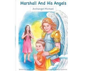 Marshall And His Angels: Archangel Michael