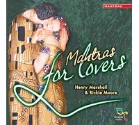 Marshall,Henry & Moore,Rickie - Mantras For Lovers