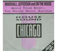 Marshall Jefferson - Marshall Jefferson And On The House - Move Your Body - The House Music Anthem - D.J. International Records - D.J. 12-1002-40, BCM Records - 12158