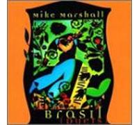 Mike Marshall – Brasil-Duets – Rhino