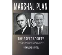 Marshall Plan Versus The Great Society