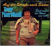 Marshall, Tony - Auf der Straße nach Süden - Egal wohin der Wind uns weht