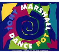 Marshall,Tony - Dance Pot [Import]