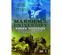 Marshall University: Ashes to Glory