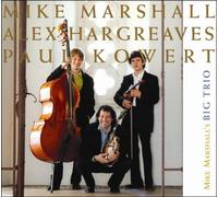 Mike Marshall – Mike Marshall's Big Trio