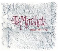 Marshals - Make Her Cry