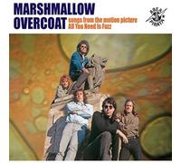 Marshmallow Overcoat - Songs from All You Needis Fuzz [Import]