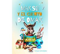 Marso Y El Cuento De Omar: Una Divertida Manera De Aprender Las Vocales (Aprendiendo Con Marso)