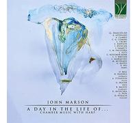 Marson, John : a Day in the Life of ... - Musique de Chambre avec Harpe