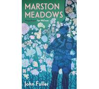 Marston Meadows: With the poem that inspired Ian McEwan's new novel What We Can Know