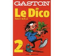 MARSU PRODUCTIONS Gaston - le dico tome 2 - de K à Z