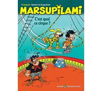 Marsupilami - Tome 15 - C'est quoi ce cirque ? (Opé été 2019)