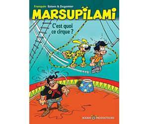 Marsupilami - Tome 15 - C'est quoi ce cirque ? (Opé été 2019)