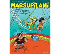 Marsupilami - Tome 15 - C'est quoi ce cirque ?