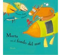 Marta En El Fondo Del Mar - [Livre en VO] Albertine, Zullo, Germano (Auteur)