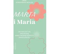 Marta i Maria - Maja Komasińska-Moller (livre en polonais)