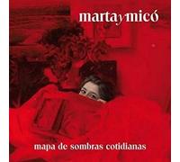 Marta Y Mico - Mapa De Sombras cotidianas CD [Import Anglais]