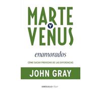Marte y Venus enamorados: Cómo sacar provecho de las diferencias