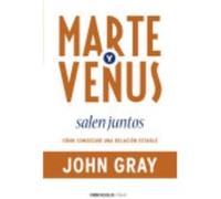 Marte Y Venus Salen Juntos - Gray, John Gray, John (Auteur)