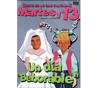 Martes Y 13 - Un Dia 'Beborable'