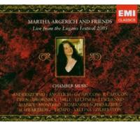 Martha Argerich And Friends - Live From The Lugano Festival 2005 - Mendelssohn : Trio Avec Piano No 2