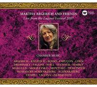 Martha Argerich - Live from the Lugano Festival 2007