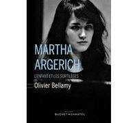 Martha argerich Olivier Bellamy (Auteur)