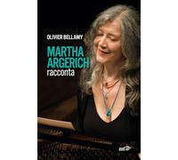 Martha Argerich racconta