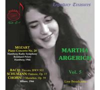 Martha Argerich Volume 5 - Mozart, Bach, Schumann, Chopin