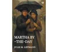 Martha By-The-Day