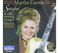 Martha Carson - Satisfied & Other Moving Gospel Greats
