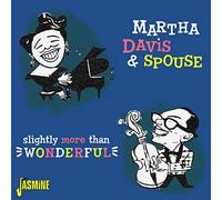 Martha Davis & Spouse - Slightly More Than. [Import]