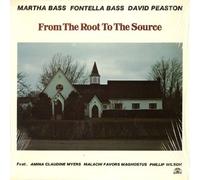 MARTHA, FONTELLA BASS & DAVID PEASTON - from the root to the source LP
