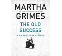 Martha Grimes The Old Success (Poche)