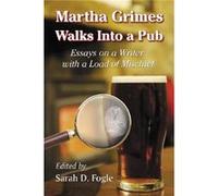 Martha Grimes Walks Into a Pub - McFarland amp Co Inc - McFarland amp Co Inc - Livre en Anglais - Paperback McFarland amp Co IncMcFarland amp Co Inc (Auteur)