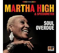 Martha High & Speedomete - Soul Overdue [Import]