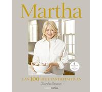 MARTHA: Las 100 recetas definitivas