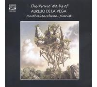 Martha Marchena, piano - The Piano Works of Aurelio de la Vega