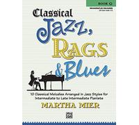 Martha mier: classical jazz, rags and blues - book 3 piano