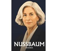Martha Nussbaum sin rodeos: Lo esencial de su filosofía
