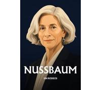 Martha Nussbaum sin rodeos: Lo esencial de su filosofía