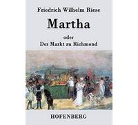 Martha Oder Der Markt Zu Richmond