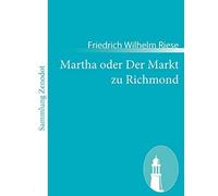 Martha Oder Der Markt Zu Richmond