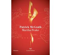 Martha Peake - Patrick McGrath - La nave di Teseo - ebook (ePub) - Livre