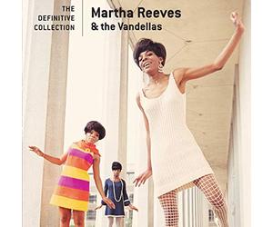 Martha Reeves & Vandella - Definitive Collection
